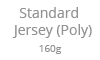 Standard Jersey (Poly)